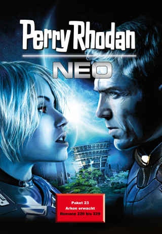 Perry Rhodan: Perry Rhodan Neo Paket 23: Arkon erwacht