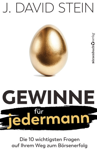 J. David Stein: Gewinne für jedermann