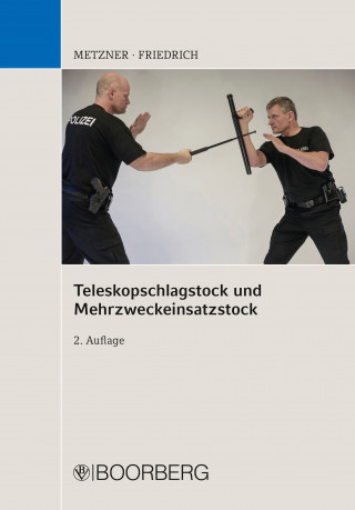 Frank B. Metzner: Teleskopschlagstock und Mehrzweckeinsatzstock