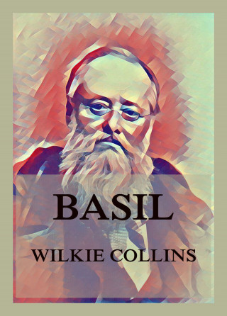 Wilkie Collins: Basil