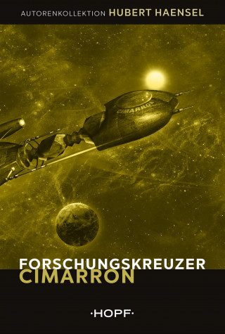 Hubert Haensel: Forschungskreuzer Cimarron