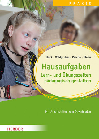 Melanie Reiche, Lisa Flack, Andreas Wildgruber: Hausaufgaben