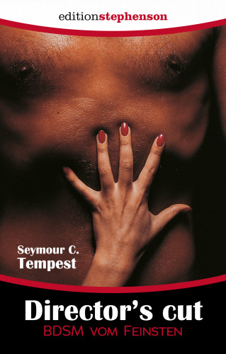 Tempest C. Seymour: Director´s Cut