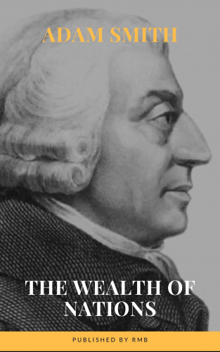 Adam Smith, RMB: Wealth of Nations