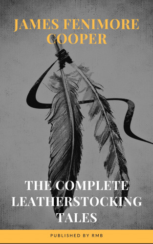 James Fenimore Cooper, RMB: The Complete Leatherstocking Tales
