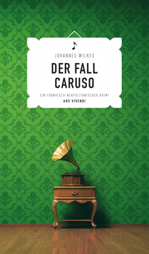 Johannes Wilkes: Der Fall Caruso (eBook)