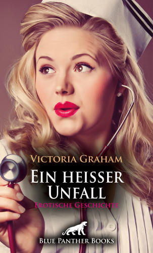 Victoria Graham: Ein heißer Unfall | Erotische Geschichte