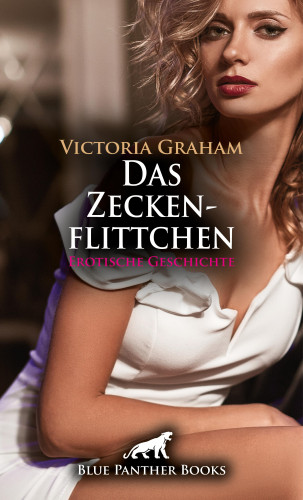 Victoria Graham: Das Zeckenflittchen | Erotische Geschichte