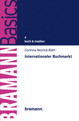 Corinna Norrick-Rühl: Internationaler Buchmarkt