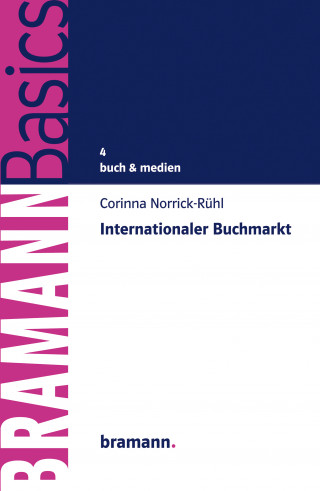 Corinna Norrick-Rühl: Internationaler Buchmarkt