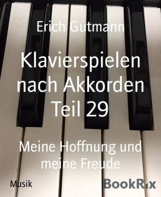 Erich Gutmann: Klavierspielen nach Akkorden Teil 29