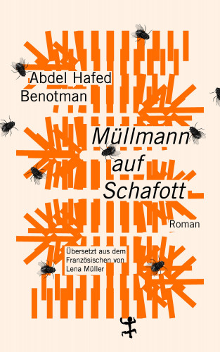 Abdel Hafed Benotman: Müllmann auf Schafott