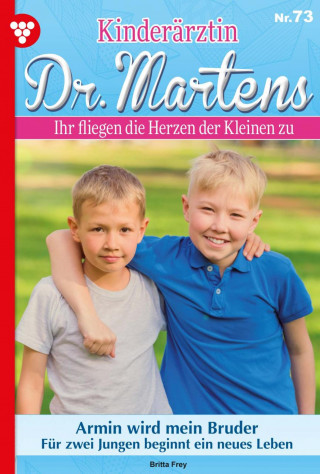 Britta Frey: Armin wird mein Bruder
