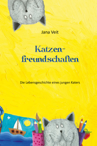 Jana Veit: Katzenfreundschaften