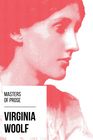 Virginia Woolf, August Nemo: Masters of Prose - Virginia Woolf