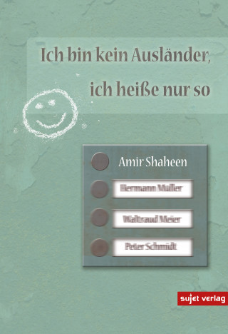 Amir Shaheen: Ich bin kein Ausländer, ich heiße nur so