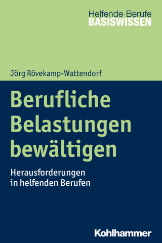Jörg Rövekamp-Wattendorf: Berufliche Belastungen bewältigen