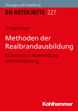 Philipp Beyer: Methoden der Realbrandausbildung