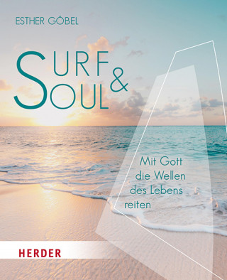 Esther Göbel: Surf & Soul