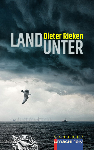 Dieter Rieken: LAND UNTER