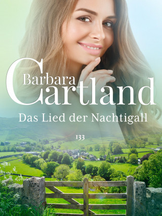 Barbara Cartland: 133. Das Lied der Nachtigall