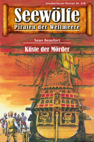 Sean Beaufort: Seewölfe - Piraten der Weltmeere 638