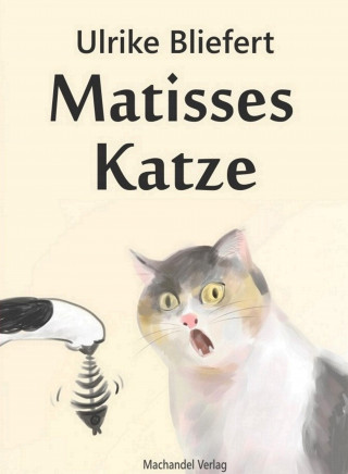 Ulrike Bliefert: Matisses Katze