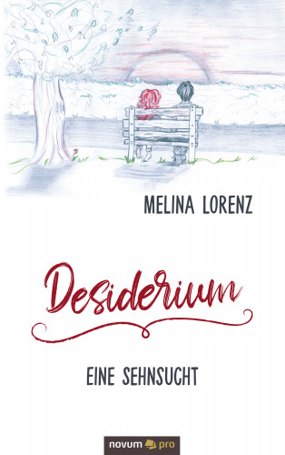 Melina Lorenz: Desiderium - Eine Sehnsucht