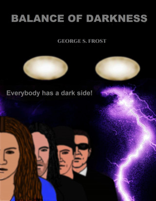 George S. Frost: Balance of Darkness