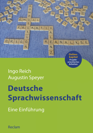 Augustin Speyer, Ingo Reich: Deutsche Sprachwissenschaft. Eine Einführung