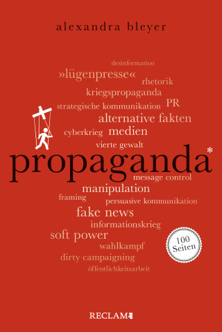 Alexandra Bleyer: Propaganda. 100 Seiten