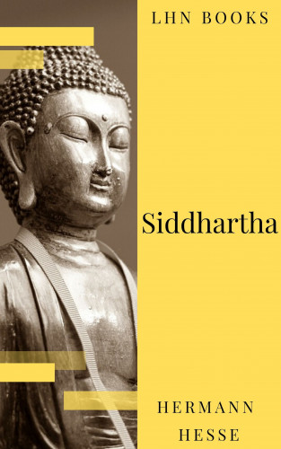 Hermann Hesse, LHN Books: Siddhartha