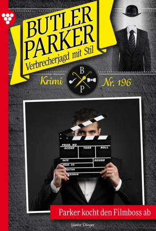 Günter Dönges: Parker kocht den Filmboss ab