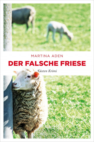 Martina Aden: Der falsche Friese