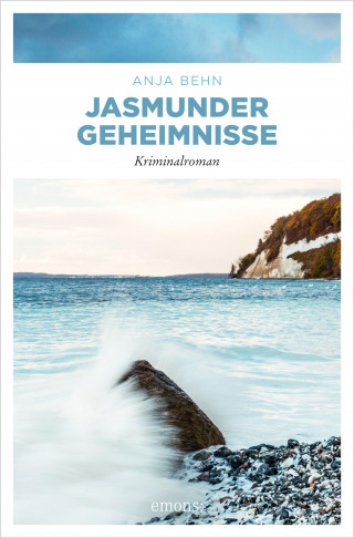 Anja Behn: Jasmunder Geheimnisse