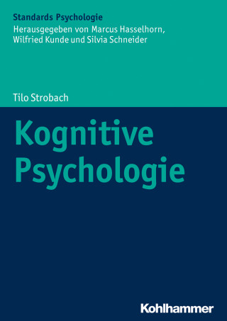Tilo Strobach: Kognitive Psychologie
