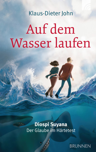 Klaus-Dieter John: Auf dem Wasser laufen