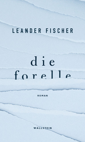 Leander Fischer: Die Forelle