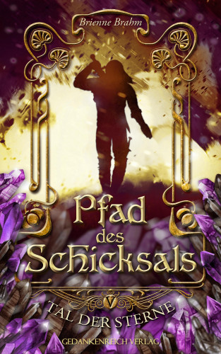 Brienne Brahm: Pfad des Schicksals