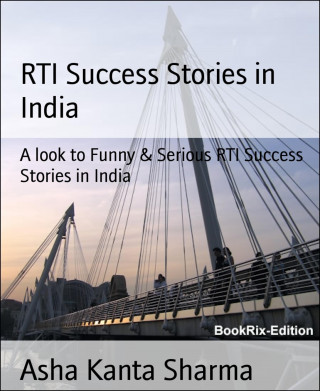 Asha Kanta Sharma: RTI Success Stories in India