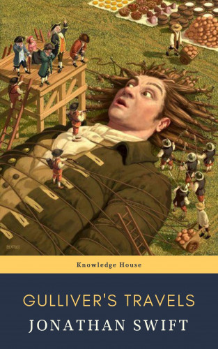 Jonathan Swift, knowledge house: Gulliver's Travels