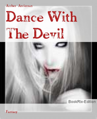 Amber Anderson: Dance With The Devil