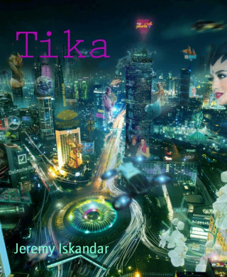 Jeremy Iskandar: Tika