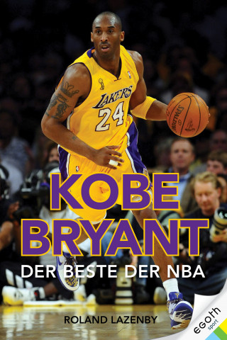Roland Lazenby: Kobe Bryant