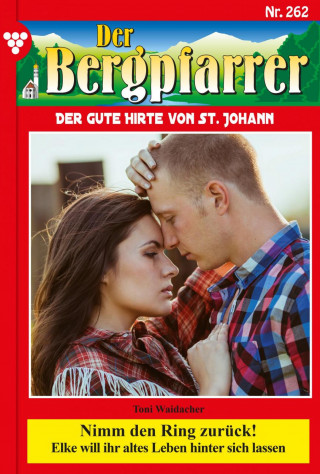 Toni Waidacher: Nimm den Ring zurück!