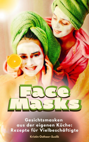 Kristin Ostheer-Suslik: Face Masks