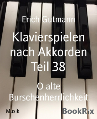 Erich Gutmann: Klavierspielen nach Akkorden Teil 38