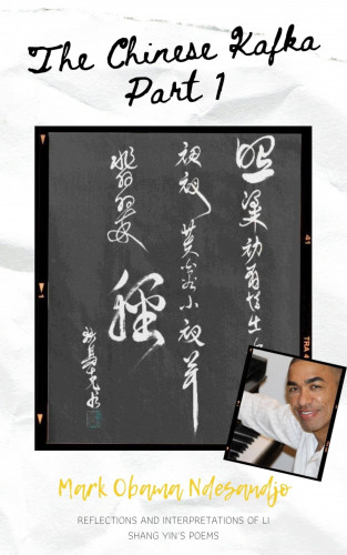 Mark Obama Ndesandjo: The Chinese Kafka Part 1