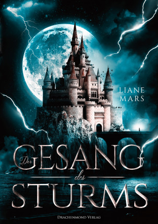 Liane Mars: Der Gesang des Sturms