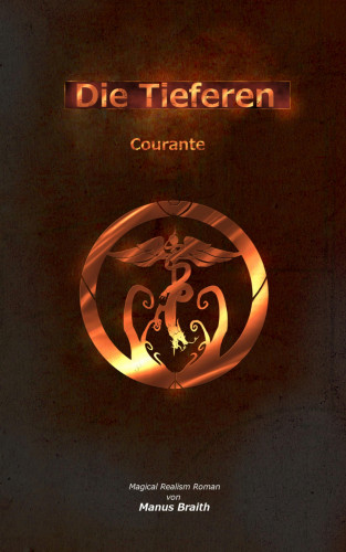 Manus Braith: Die Tieferen 2